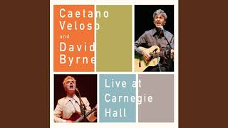 10. She Only Sleeps (Caetano Veloso and David Byrne: Live in Carnegie Hall)