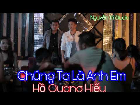 Chúng Ta Là Anh Em - Hồ Quang Hiếu [Video Lyric HD]