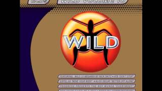 Wild Fm Volume 10 - Wild Volume 10 Megamix Nick Skitz