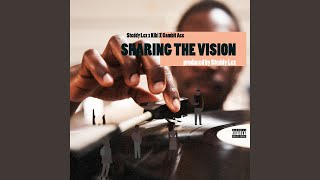 Sharing The Vision (feat. Gambit Ace)
