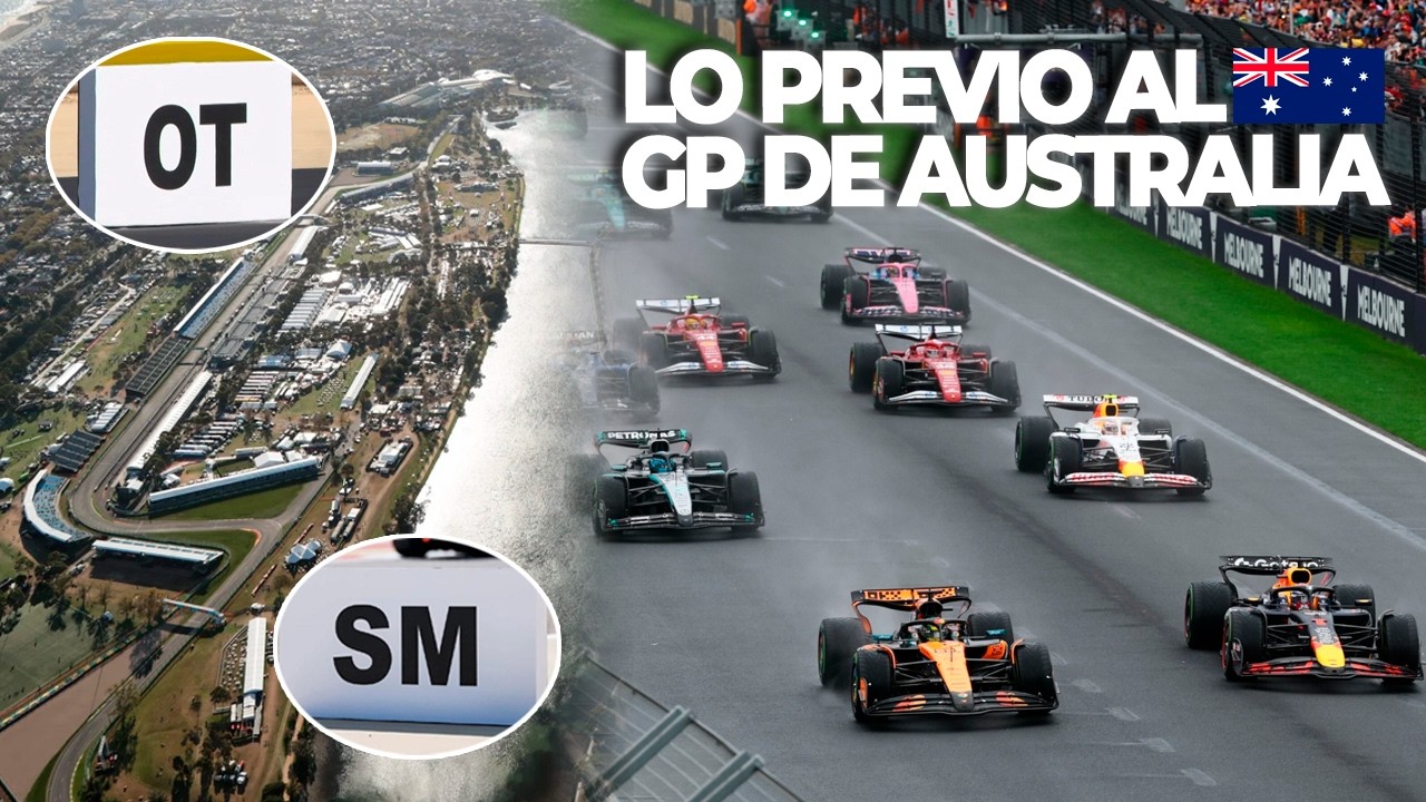LO PREVIO AL GP DE AUSTRALIA | LLEGA LA NUEVA ERA DE LA F1: STRAIGHT MODE, OVERTAKE MODE Y MÁS