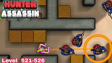 Hunter Assassin Game : Survival Level 521-526 Complete : Hard Gameplay