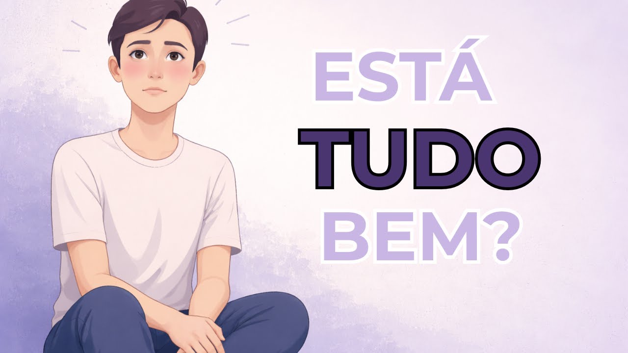 Está Tudo Bem? | O Que a Psicologia Revela Quando Dizemos Que Sim.