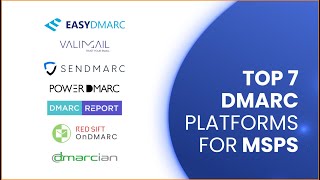 DMARC for MSPs: Boost Email Security & Deliverability with Managed DMARC