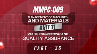 IGNOUMBA JOURNEY MMPC:009 MANAGEMENT OF MACHINES AND MATERIALS | PART - 26 |