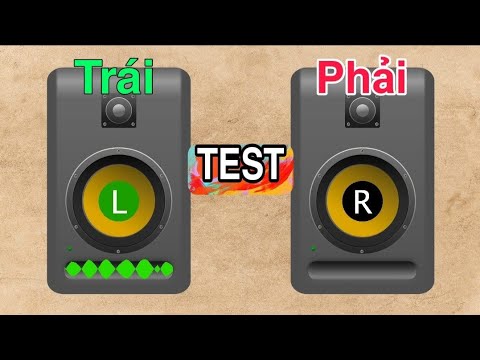 Video Nhạc Test Loa Trái Phải Cực Chuẩn - youtube