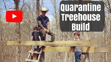 Quarantine treehouse build Ep.1 father and his sons build in the woods