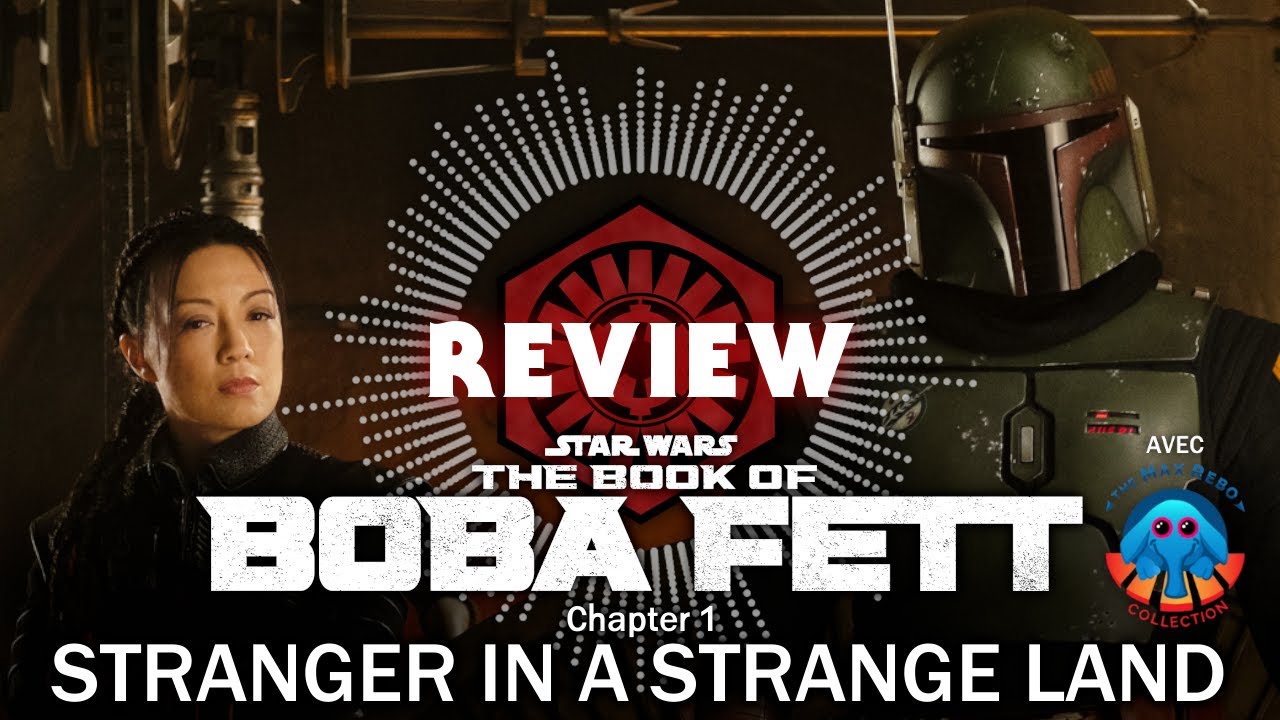 THE BOOK OF BOBA FETT - Chapter 1 : Stranger in a Strange Land (REVIEW