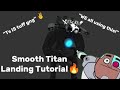 How to Make Smooth Titan Landing in Prisma 3D! (tutorial #9)