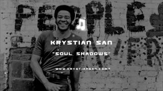 Krystian San - Soul Shadows