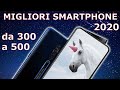 I MIGLIORI SMARTPHONE da 300 a 500 EURO del 2020!