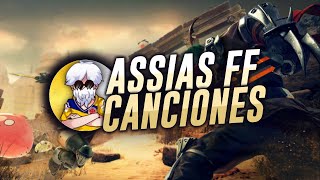 Canciones Que Usa ASSIAS FF En Sus Videos | Lalito 09