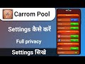 Carrom pool settings kaise kare Carrom pool privacy settings carrom setting