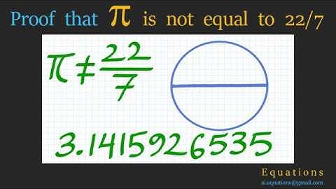 Proof that Pi is not equal to 22/7