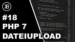 PHP 7 Tutorial 2019 Anfänger | #18 Einfacher PHP File Upload