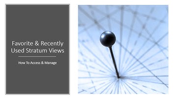 Track Your Favorite & Recently Used Stratum Views, Stratum Video Resources