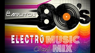 Best 80s hits | Electro club Mix by DJCarlitos Rullier 4,198 views 2 years ago 1 hour, 20 minutes