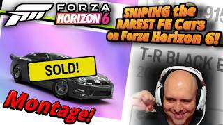 SNIPING the RAREST FE CARS on Forza Horizon 6! (Auction House Snipe Montage)
