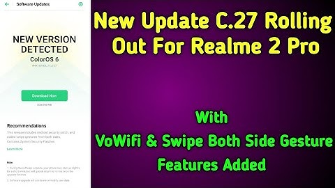 New Update C.27 Rolling Out For Realme 2 Pro | Realme 2 Pro C.27 Update Review | Realme UI Update