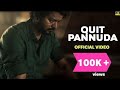 Quit Pannuda Video Song MASTER Thalapathy Vijay Vijay Sethupathi Lokesh Kanagaraj Anirudh mp3