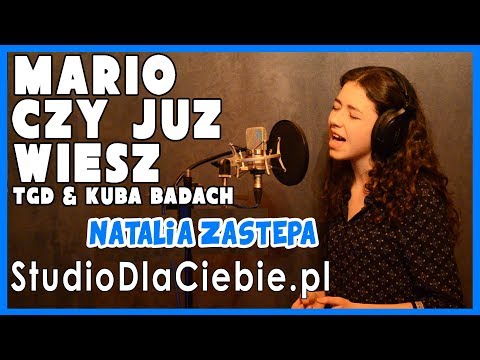 Mario, czy już wiesz - TGD i Kuba Badach (cover by Natalia Zastępa)