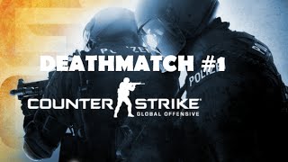 [Deathmatch] CS:GO #1 [Потная катка]