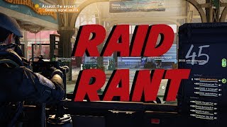 My Thoughts on the Raid Drama | Raid Rant | The Division 2
