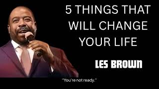 LES BROWN - 5 HABITS TO CHANGE. This Will Change Your Life – Motivational Speech | Rise & Conquer