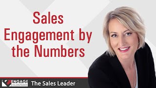 Sales Engagement by the Numbers | Sales Strategies