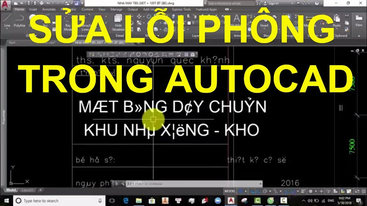 Cách sữa phong chữ bị lỗi trong acad 2010