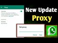 Whatsapp Proxy Settings Feature In Tamil | Proxy Feature Not Showing On Whatsapp