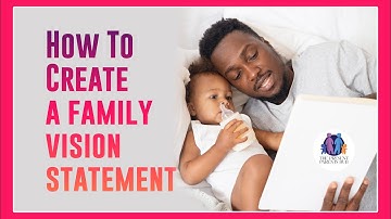 HOW TO CREATE YOUR FAMILY VISION STATEMENT || The Present Parents Hub || Ep 7