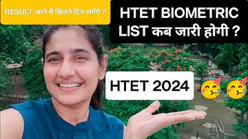 HTET BIOMETRIC LIST and result expected date