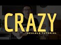 Gnarls Barkley - Crazy (Ukulele Tutorial) - How To Play