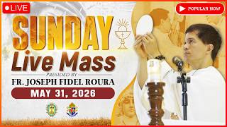 SUNDAY FILIPINO LIVE MASS TODAY ONLINE II MAY 31, 2026 II FR. FIDEL ROURA