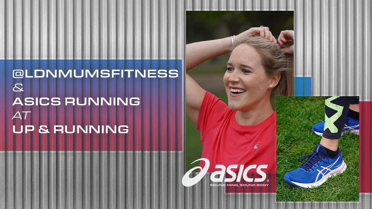 ASICS x LDNMUMSFITNESS at Up & Running!