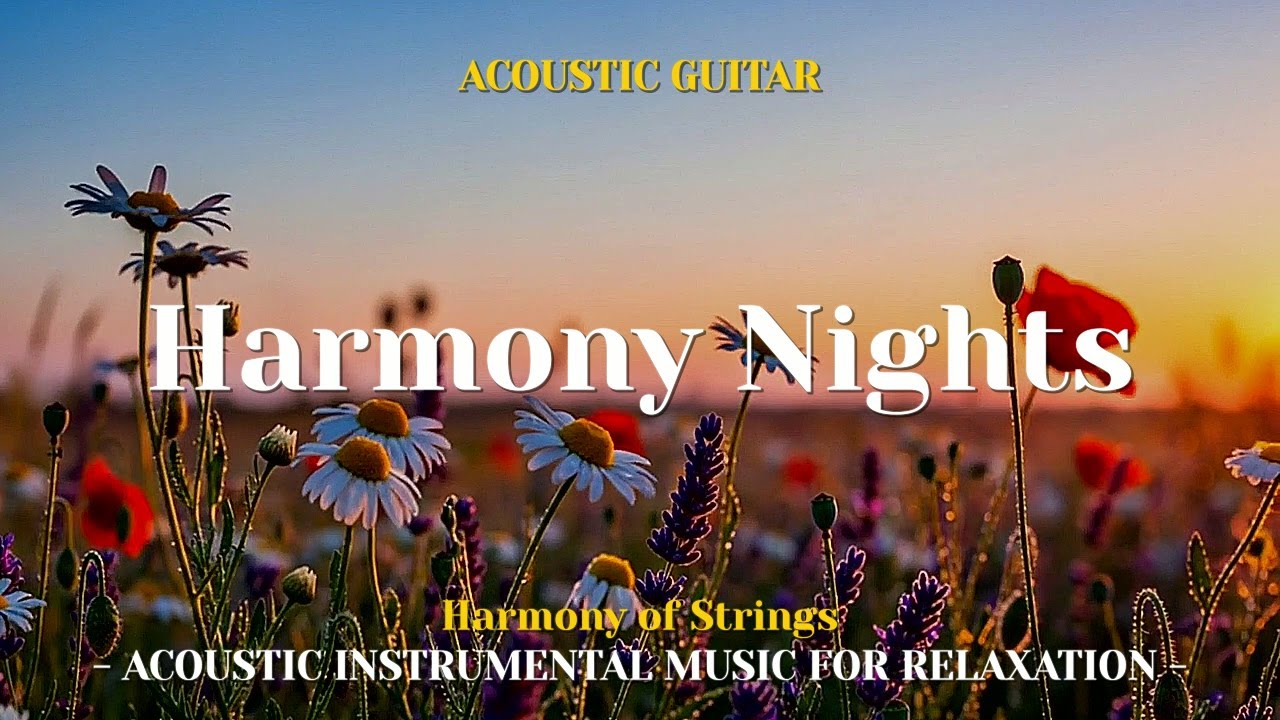 Dreamy Spanish Romantic Guitar Melodies for Deep Sleep – Harmony of Strings