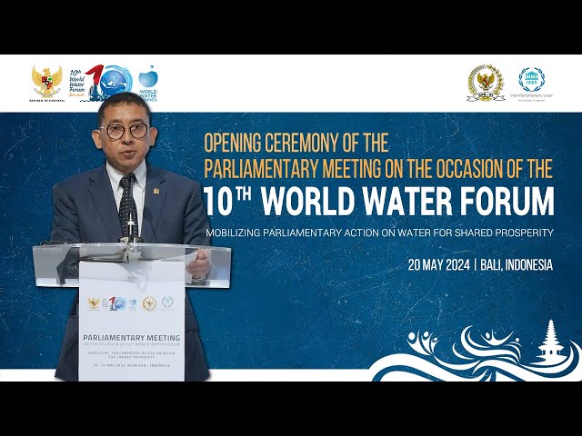 Opening ceremony of the Parliamentary Meeting on the Occasion of the 10th World Water Forum class=