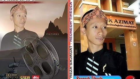 Reuneuh Tiheula - Reza Sajagat