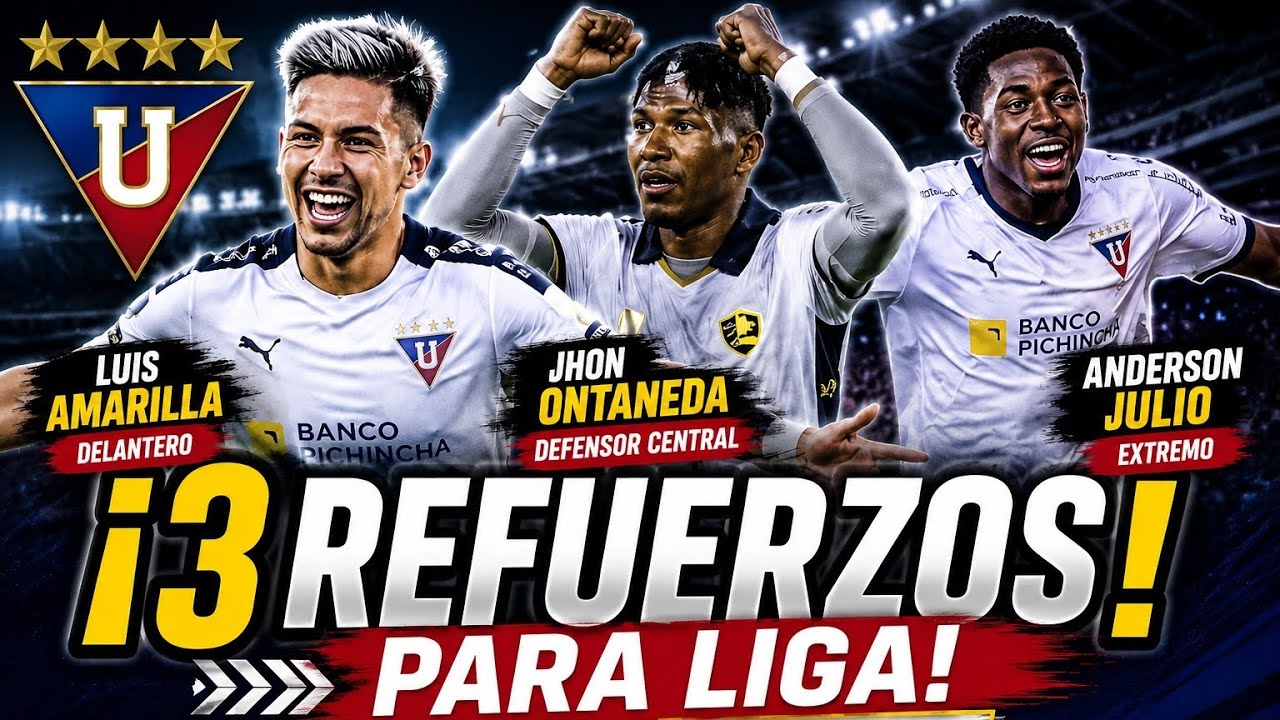 PASIÓN POR LIGA DE QUITO | 🔥 ¡LIGA PREPARA REFUERZOS! 🚨 TRES FICHAJES PODRÍAN LLEGAR