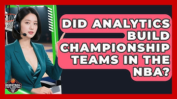 Did Analytics Build Championship Teams In The NBA? - Basketball Stats Central