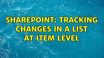 Sharepoint: Tracking changes in a list at item level (4 Solutions!!)