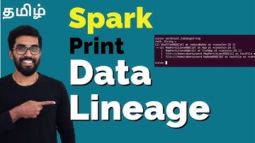 Print Spark Data Lineage {தமிழ்}