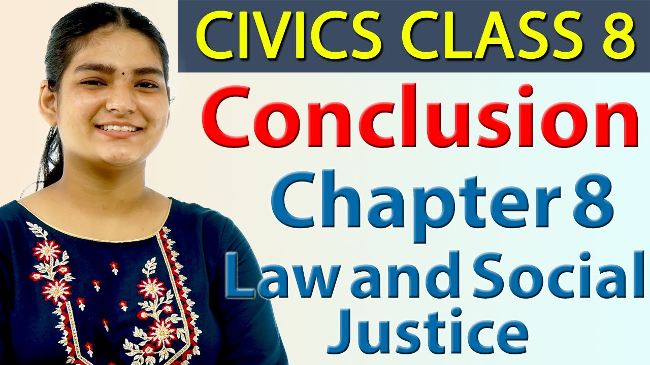 conclusion-chapter-8-law-and-social-justice-civics-social
