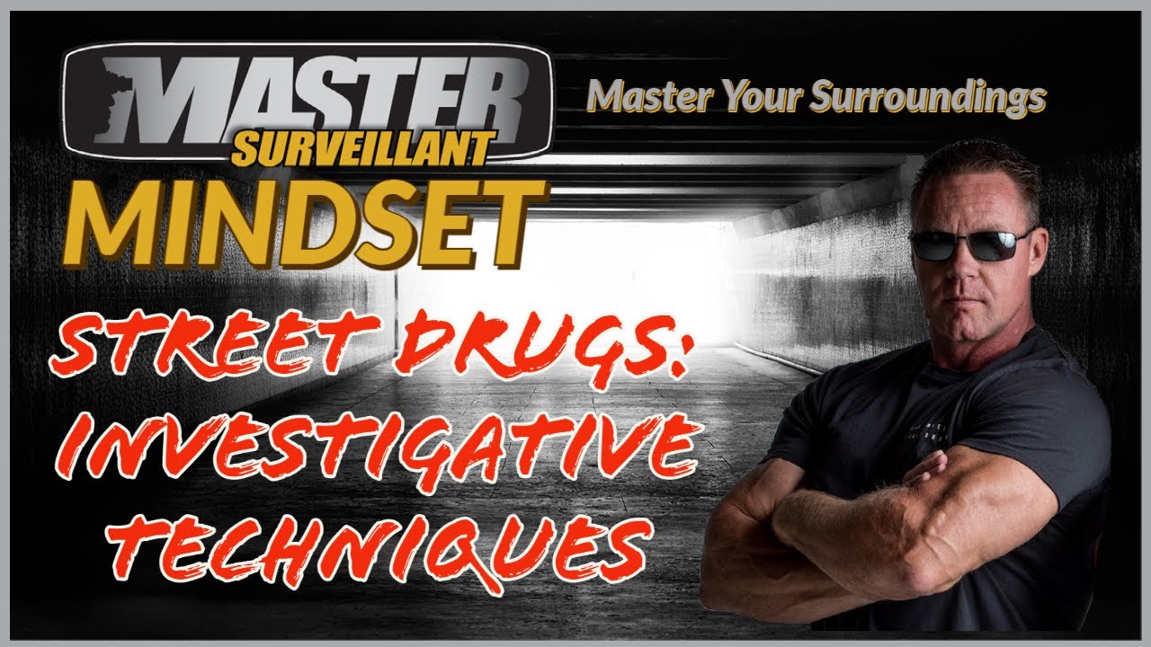 Street Drugs - Investigative Techniques from an Expert (2025)