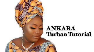 Ankara Turban  Tutorial | African turban style