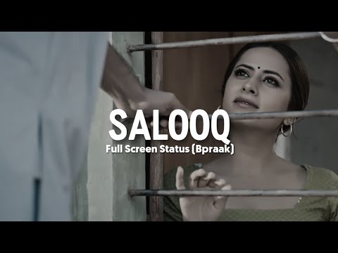 Salooq :Bpraak Latest Song WhatsApp Status 😍 Moh Movie Punjabi Song Status ✍️ Full Screen Status❤️