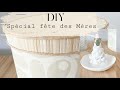 DIY ☞ IDÉES cadeaux 𝖥ête des Mères ♥️ [facile à réaliser]