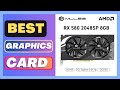 Best Cheap MLLSE Graphics Card AMD Radeon RX 580 8GB Placa