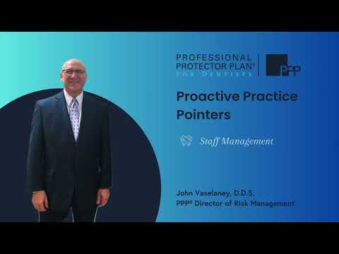 Proactive Practice Pointer 10 - Staff Communication - video from Protector Plan